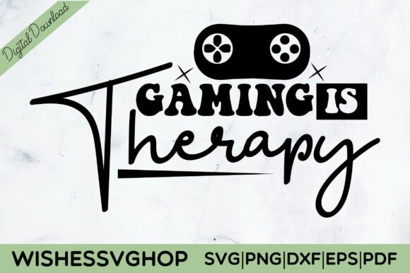 Gaming is Therapy SVG: Graphics for T-Shirt Designs