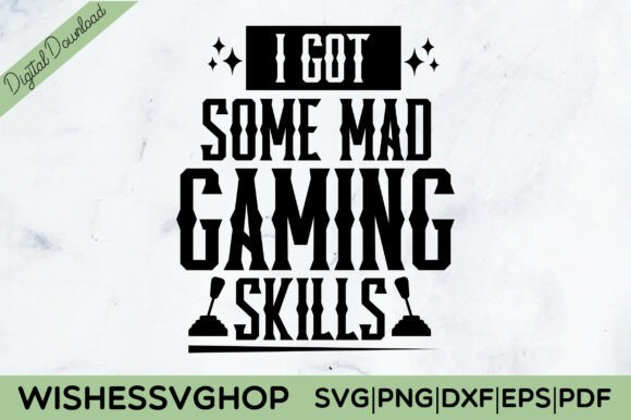 Gaming Skills SVG: Graphics for T-Shirt Designs