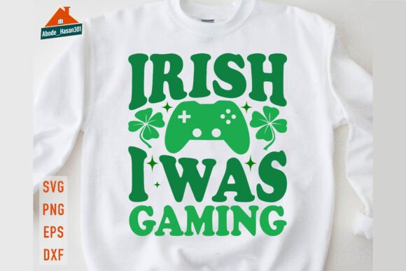 Irish I Was Gaming St Patrick s Shirt Graphics