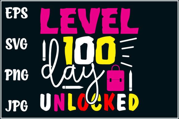 Level 100 Day Unlocked: Gaming Graphics & T-Shirt Designs