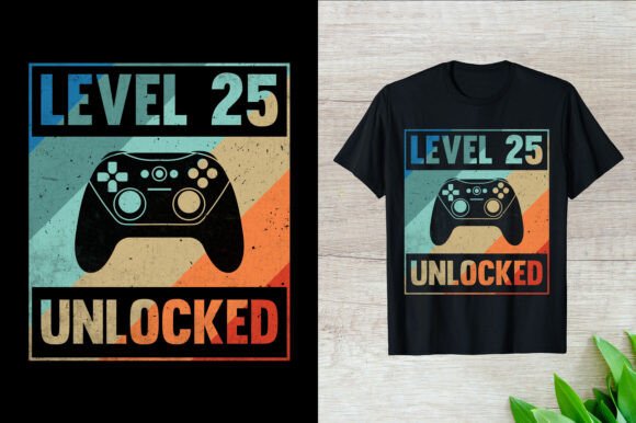 Level 25 Unlocked Gaming T-Shirt Graphics