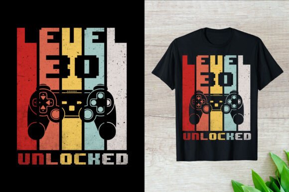 Level 30 Unlocked Gaming Graphics & T-Shirt Designs